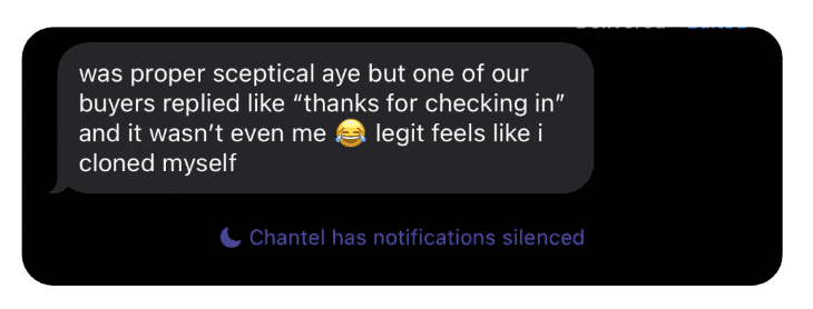 Chantel via iMessage — AI replied before I even saw it